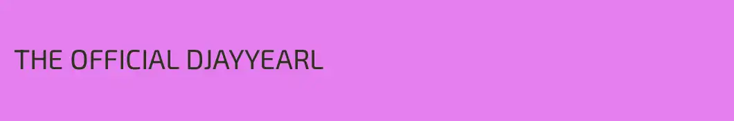THE OFFICIAL DJAYYEARL